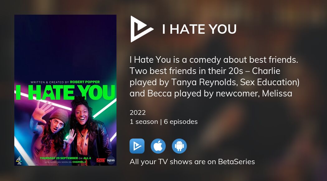 Watch i hate you streaming
