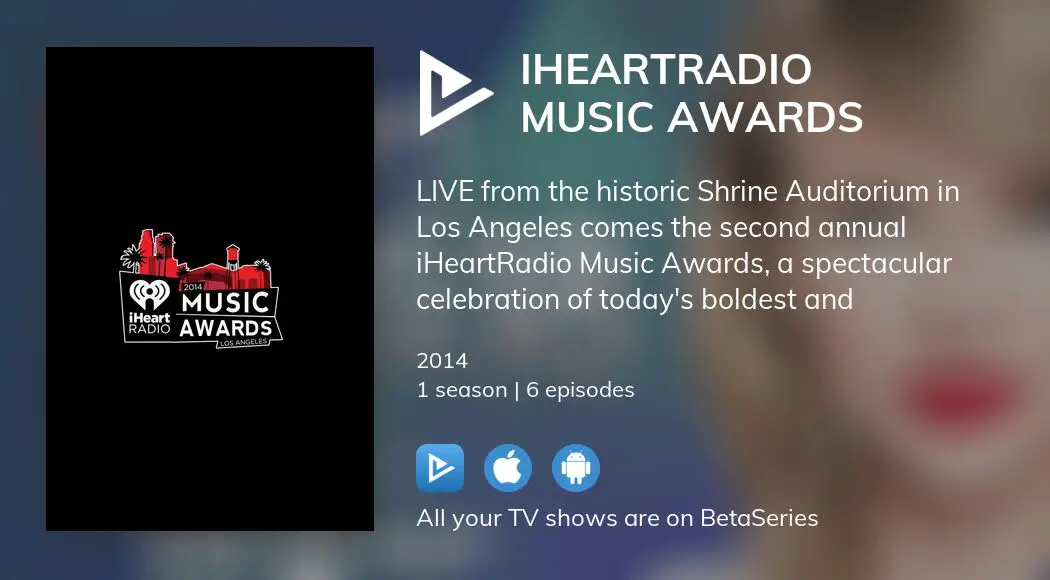 Where to watch iHeartRadio Music Awards TV series streaming online