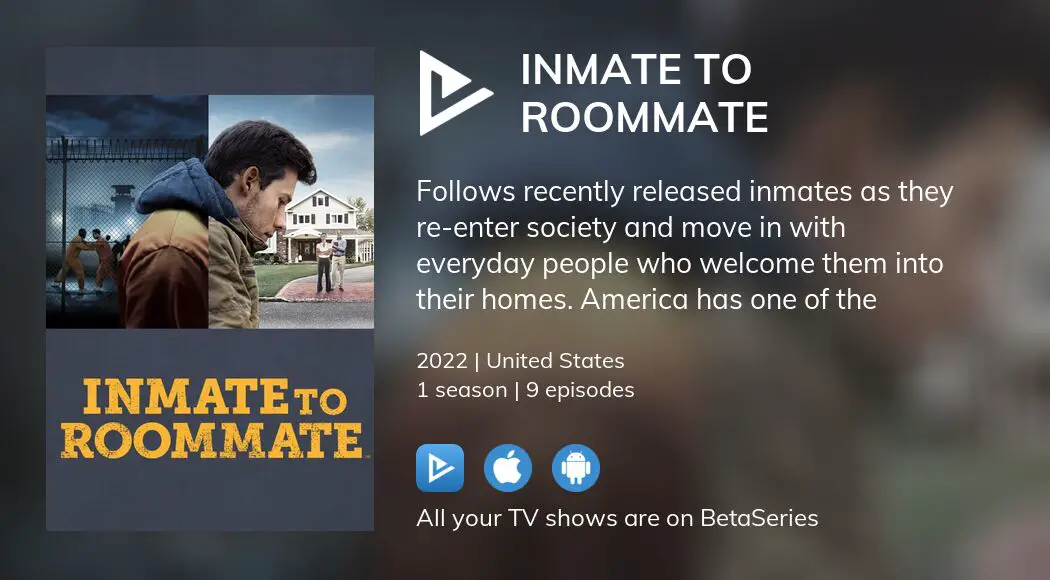 Watch Inmate to Roommate tv series streaming online