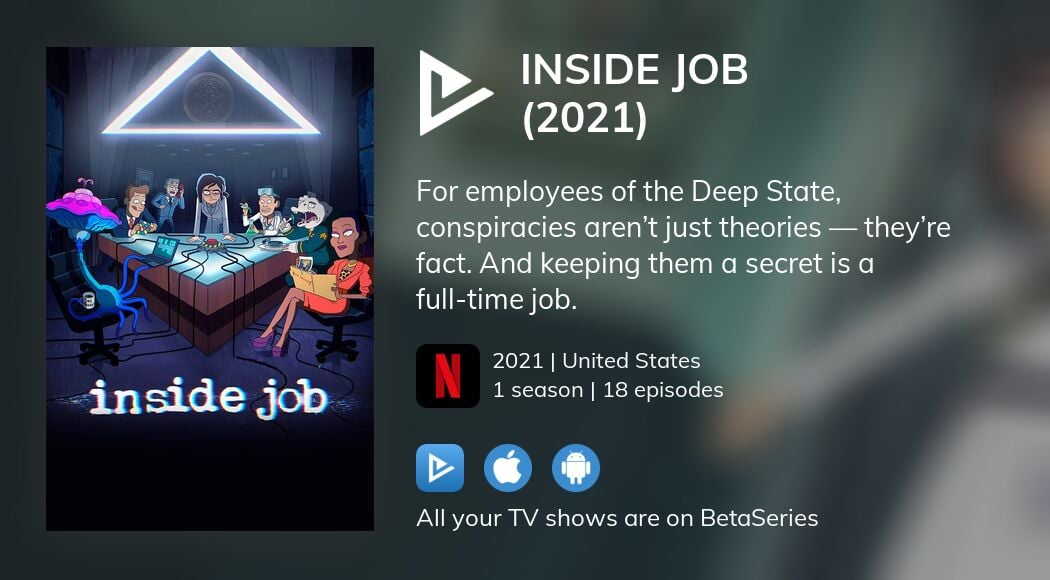 Where to watch Inside Job TV series streaming online?