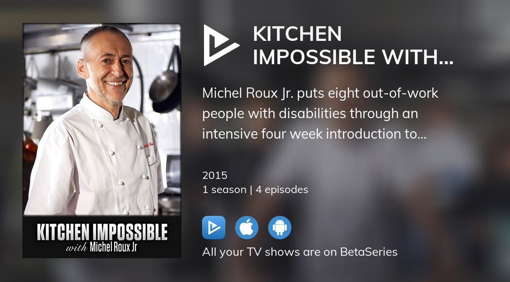 Watch Kitchen Impossible with Michel Roux Jr streaming