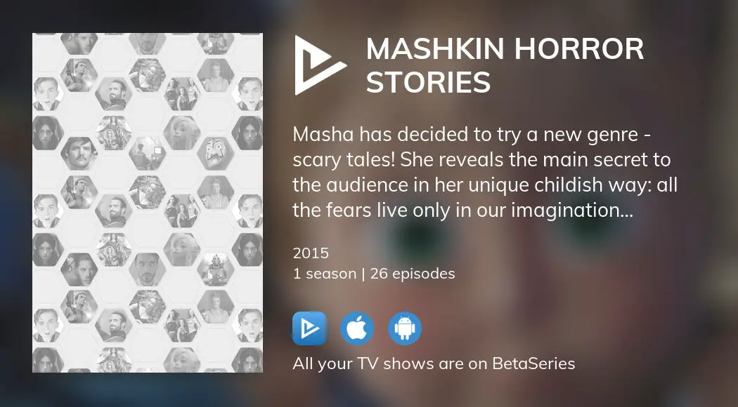 Where To Watch Mashkin Horror Stories Tv Series Streaming Online 