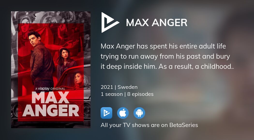 Watch Max Anger streaming