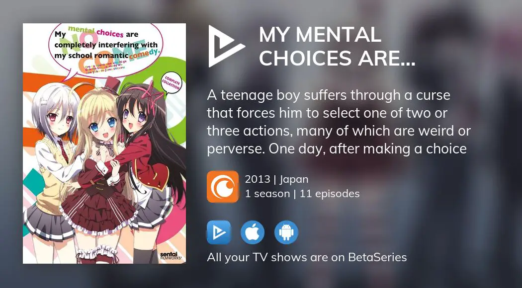 Watch My Mental Choices Are Completely Interfering With My School Romantic  Comedy tv series streaming online 
