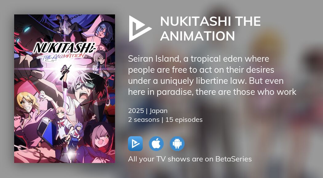 Watch Nukitashi The Animation streaming