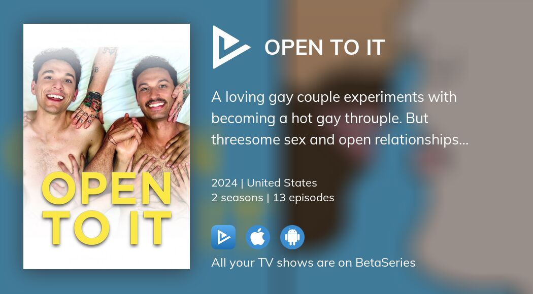 Watch Open to It streaming