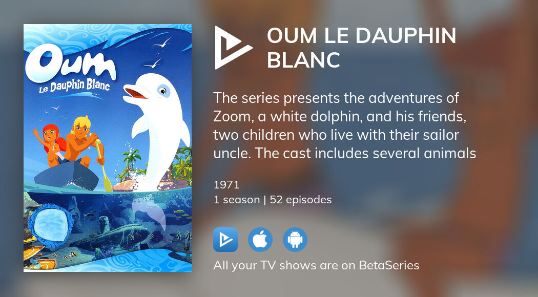 Where to watch Zoom the White Dolphin TV series streaming online