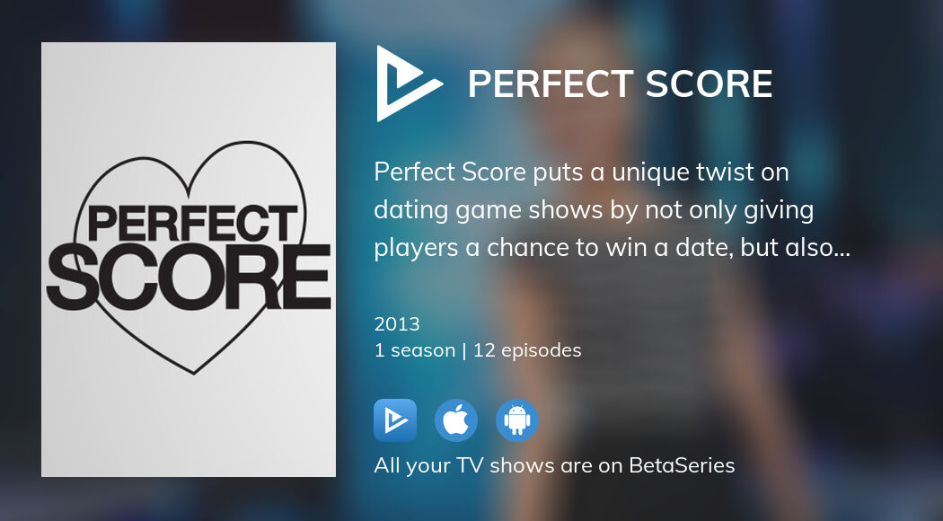 Where to watch Perfect Score TV series streaming online? | BetaSeries.com