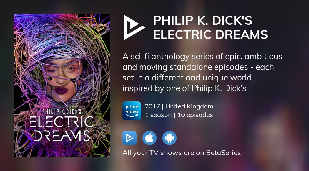Watch Philip K. Dick's Electric Dreams streaming