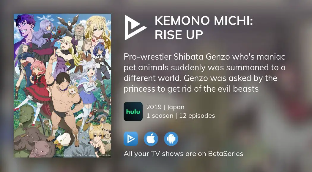 Onde assistir à série de TV Kemono Michi: Rise Up em streaming on