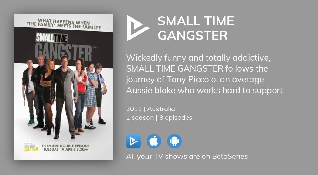 Where to watch Small Time Gangster TV series streaming online