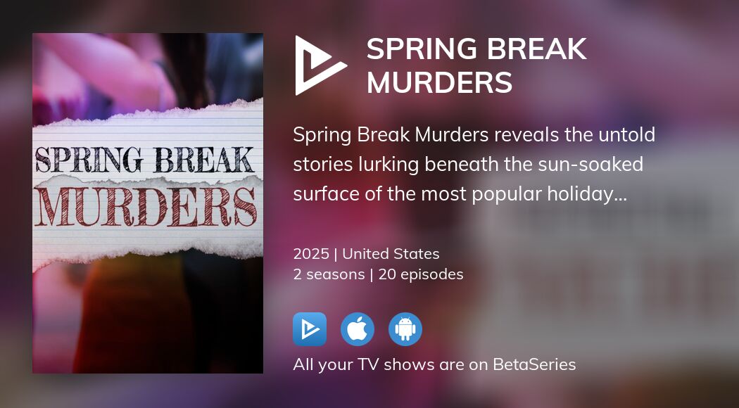 Watch Spring Break Murders streaming