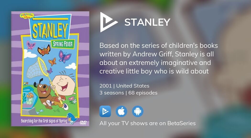 Where to watch Stanley TV series streaming online?
