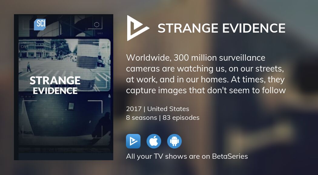 Where to watch Strange Evidence TV series streaming online