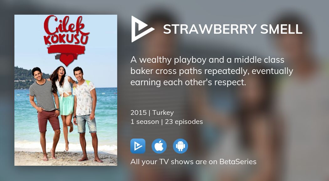 Where to watch Strawberry Smell TV series streaming online?