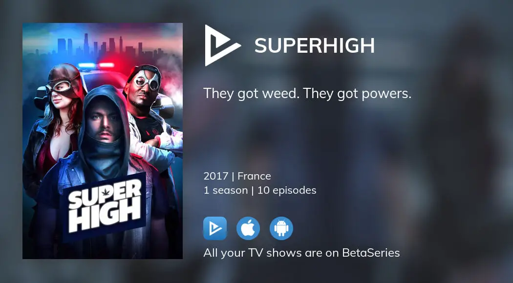Where to watch Superhigh TV series streaming online?