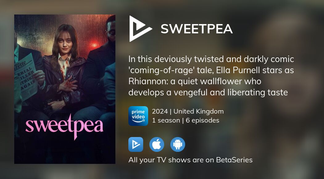 Video: Watch Sweetpea in full legal stream