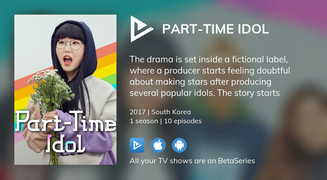 Where to watch PartTime Idol TV series streaming online?