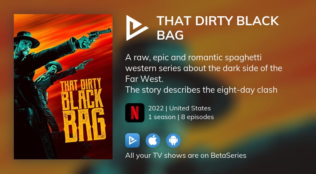 Watch That Dirty Black Bag streaming