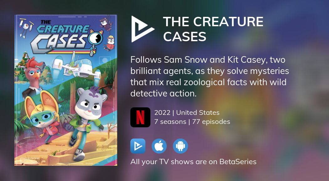 Where to watch The Creature Cases TV series streaming online