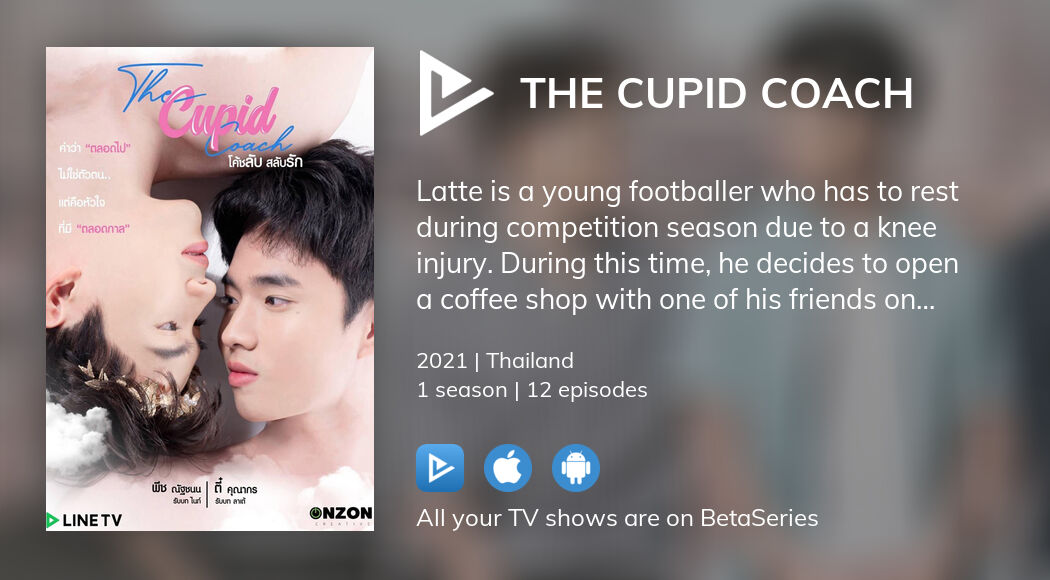 Where to watch The Cupid Coach TV series streaming online?