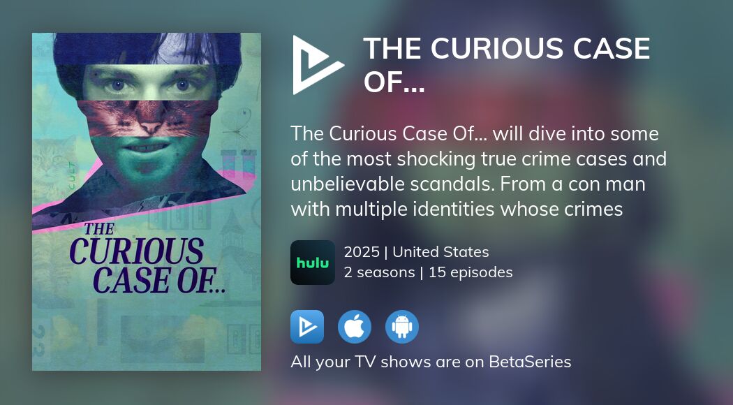 Watch The Curious Case Of... streaming