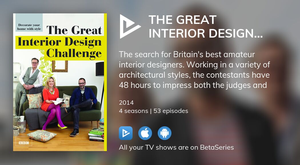 Watch The Great Interior Design Challenge streaming