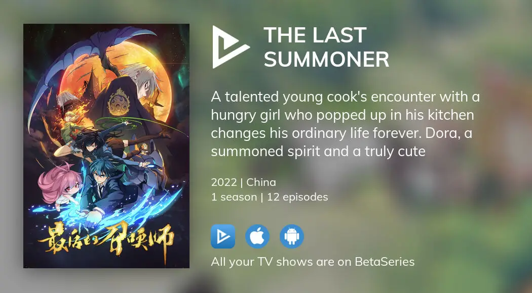 Watch The Last Summoner - Crunchyroll