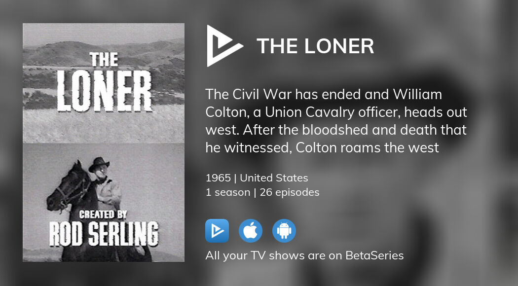 Where to watch The Loner TV series streaming online?