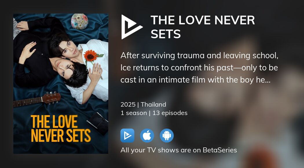 Watch The Love Never Sets streaming