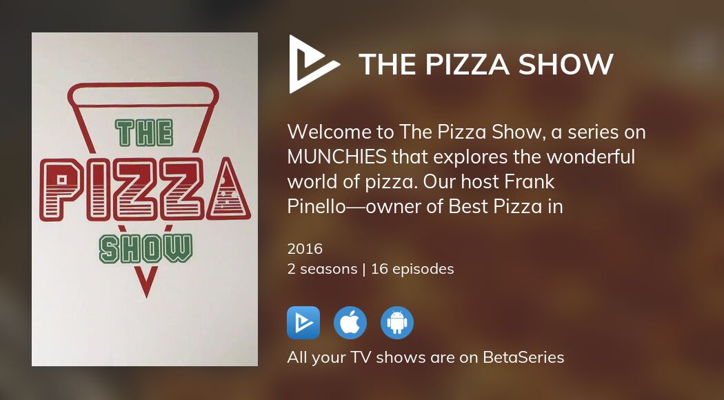 Where to watch The Pizza Show TV series streaming online?
