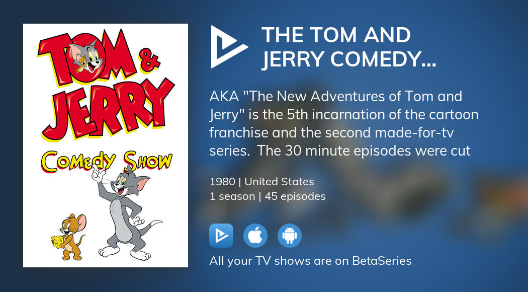 Watch The Tom and Jerry Comedy Show streaming