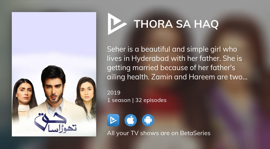 Watch Thora Sa Haq streaming