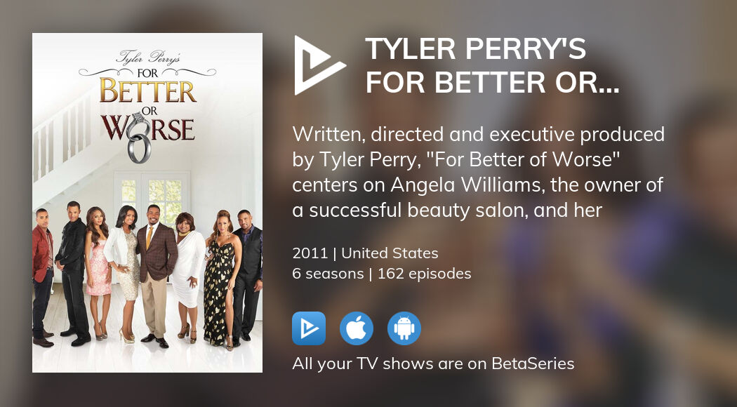 Watch Tyler Perry's For Better or Worse streaming