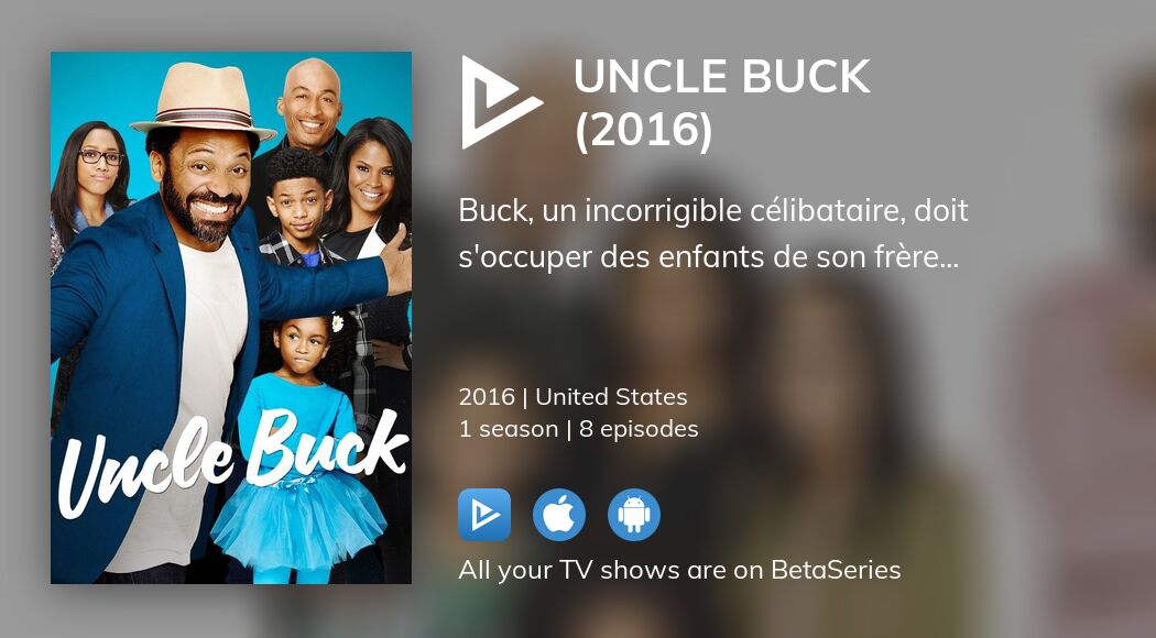 Watch Uncle Buck (2016) streaming