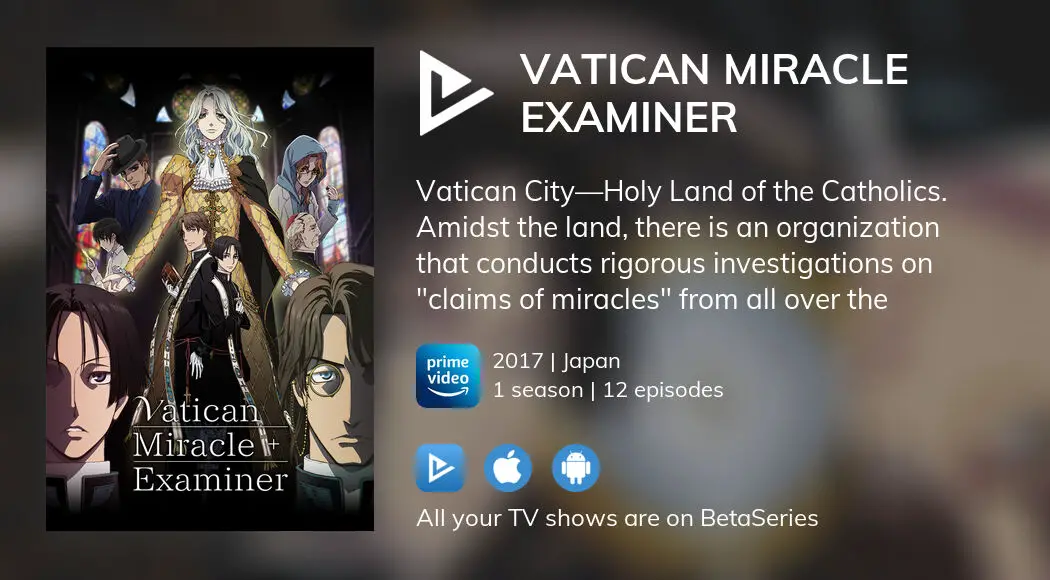 Prime Video: Vatican Miracle Examiner - Season 1
