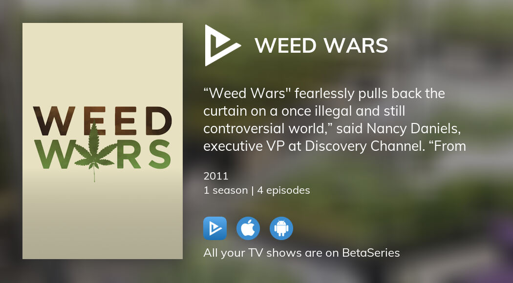 Where to watch Weed Wars TV series streaming online?