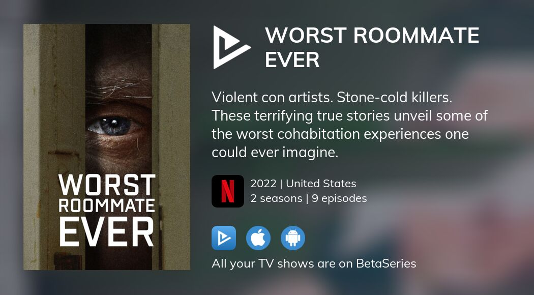 Watch Worst Roommate Ever streaming