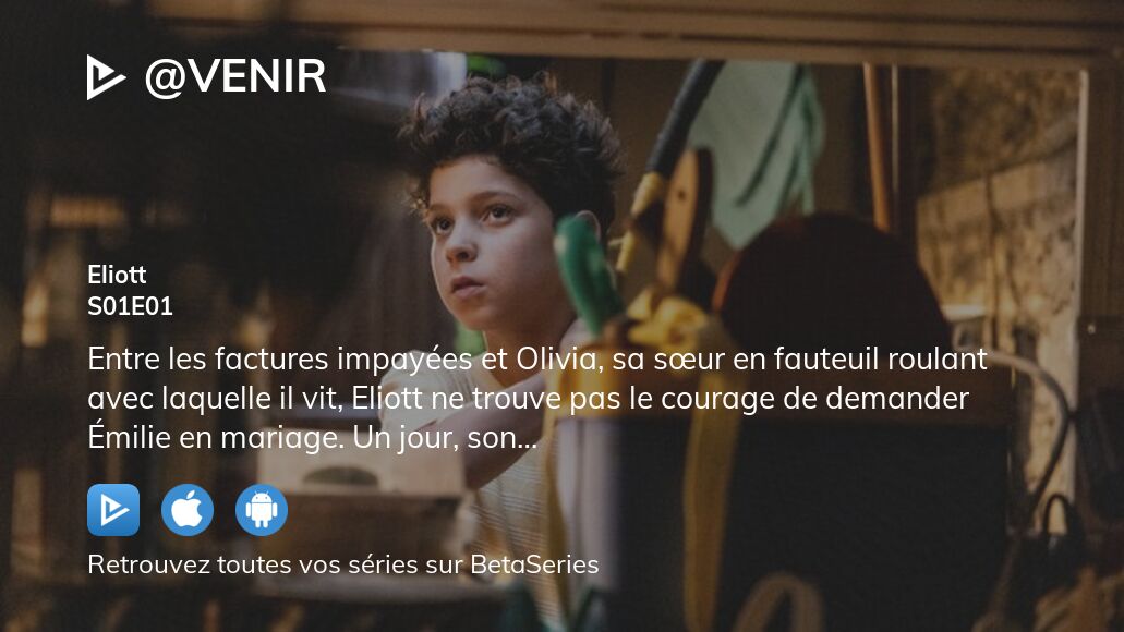 Où regarder Avenir saison 1 épisode 1 en streaming complet ?