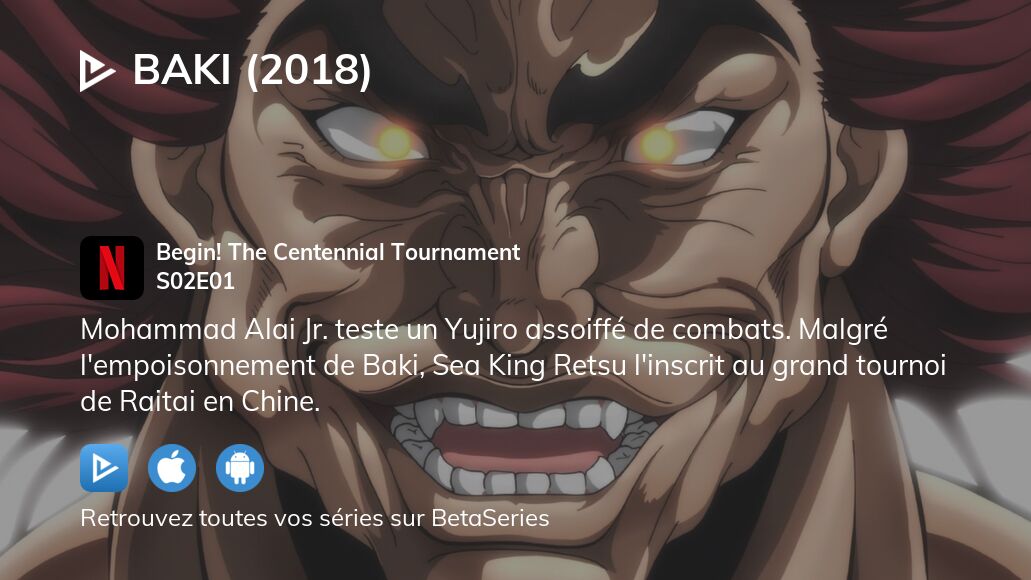 Où regarder Baki (2018) saison 2