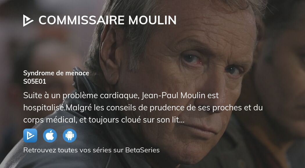regarder-commissaire-moulin-saison-5-pisode-1-streaming-complet