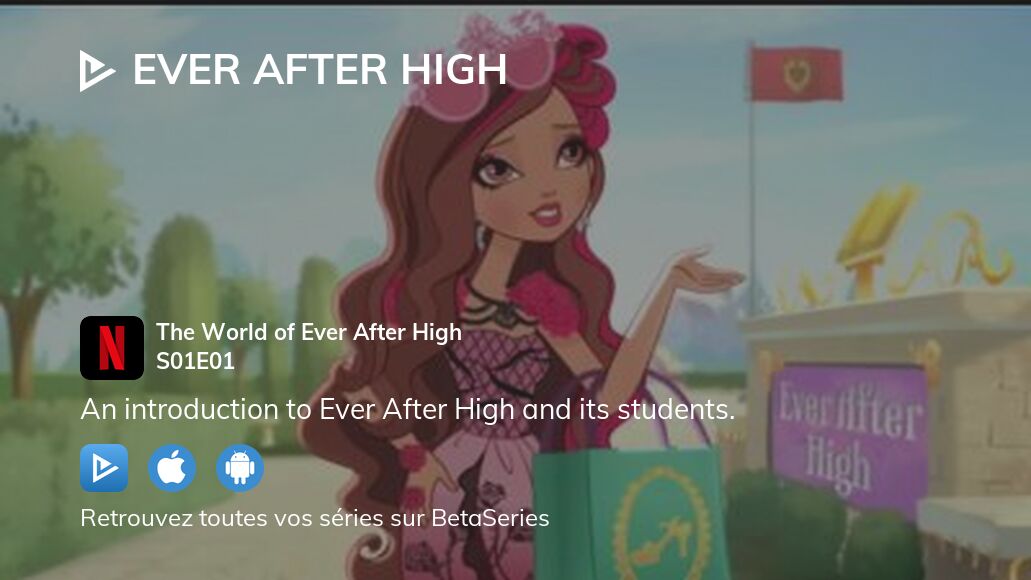 Regarder Ever After High saison 1 épisode 1 streaming complet
