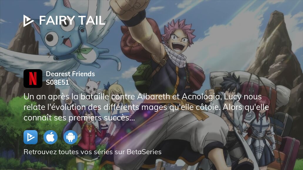 Où regarder Fairy Tail saison 8 épisode 51 en streaming complet ?
