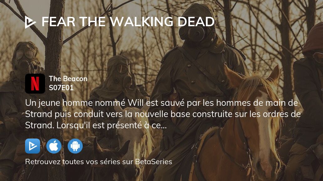 Regarder Fear the Walking Dead saison 7 épisode 1 streaming