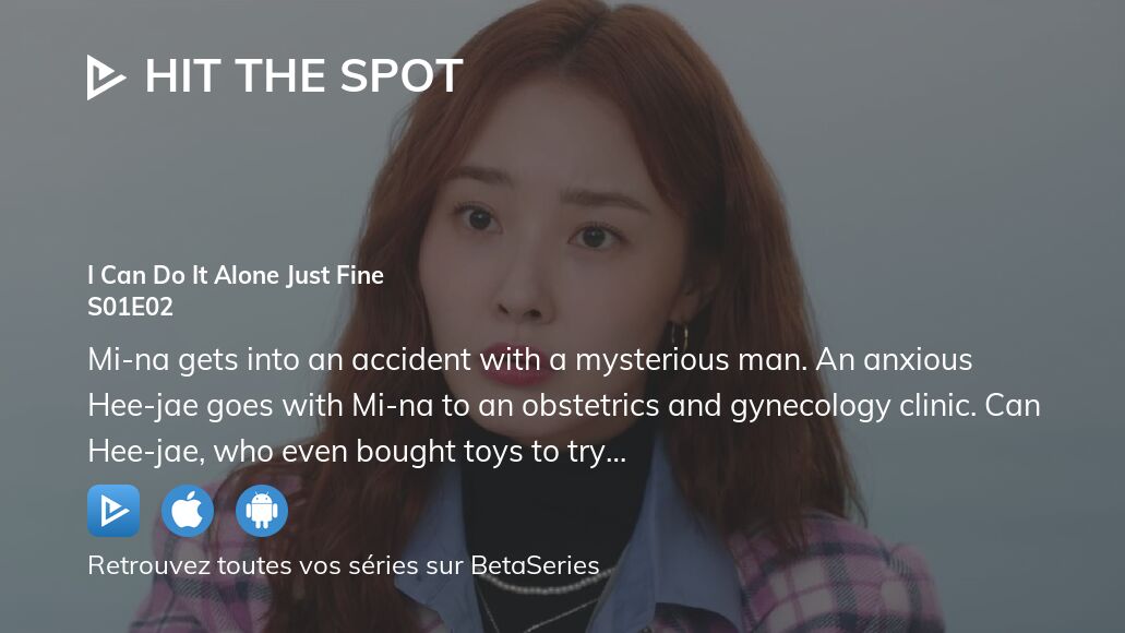 Regarder Hit the Spot saison 1 épisode 2 streaming complet