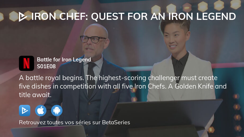 Regarder Iron Chef Défis de légende saison 1 épisode 8 en streaming