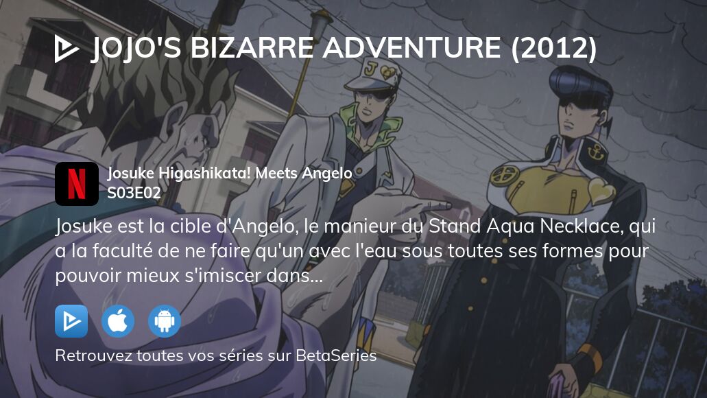 Regarder JoJo's Bizarre Adventure (2012) saison 3 épisode 2 streaming