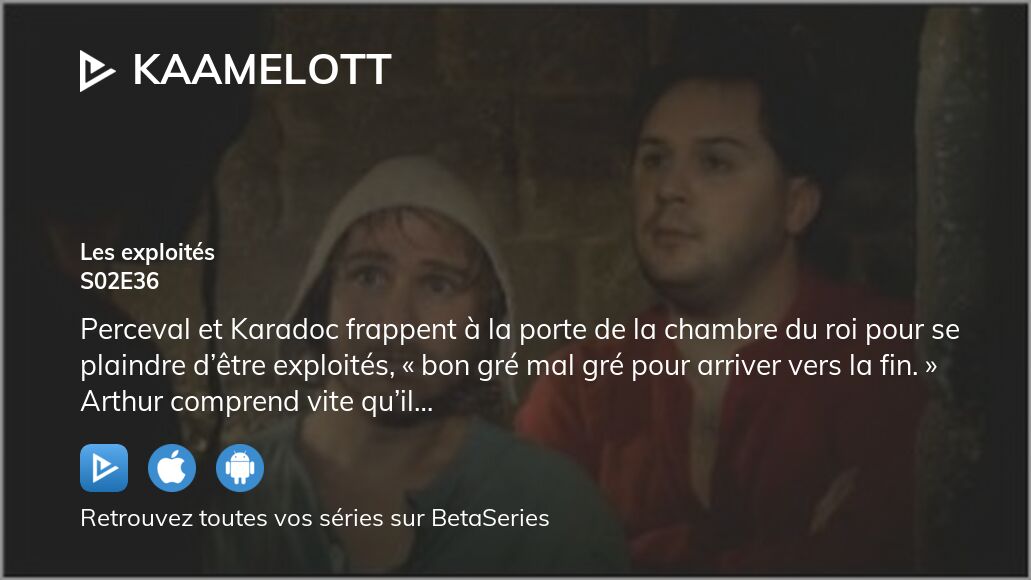 Regarder Kaamelott Saison 2 Episode 36 En Streaming Complet Vostfr Vf Vo Betaseries Com