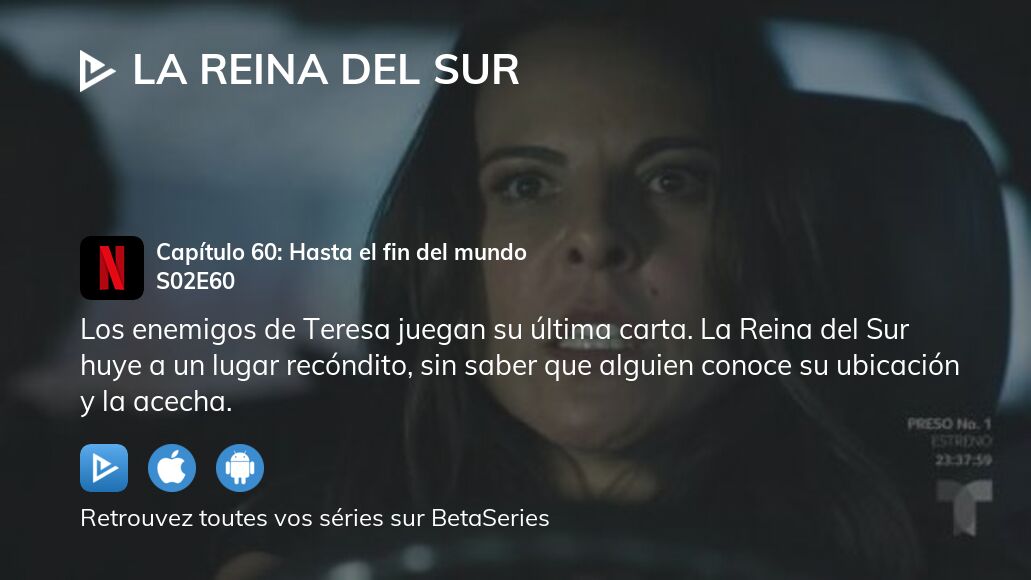 Où regarder La Reine du Sud saison 2 épisode 60 en streaming complet ?