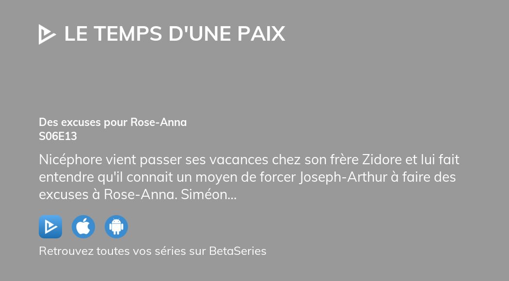 Regarder Le temps d'une paix saison 6 épisode 13 streaming complet